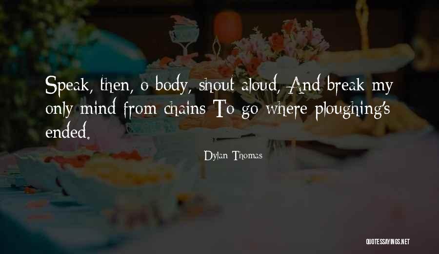 Thievery Corp Quotes By Dylan Thomas Thievery Corp Quotes By Dylan Thomas