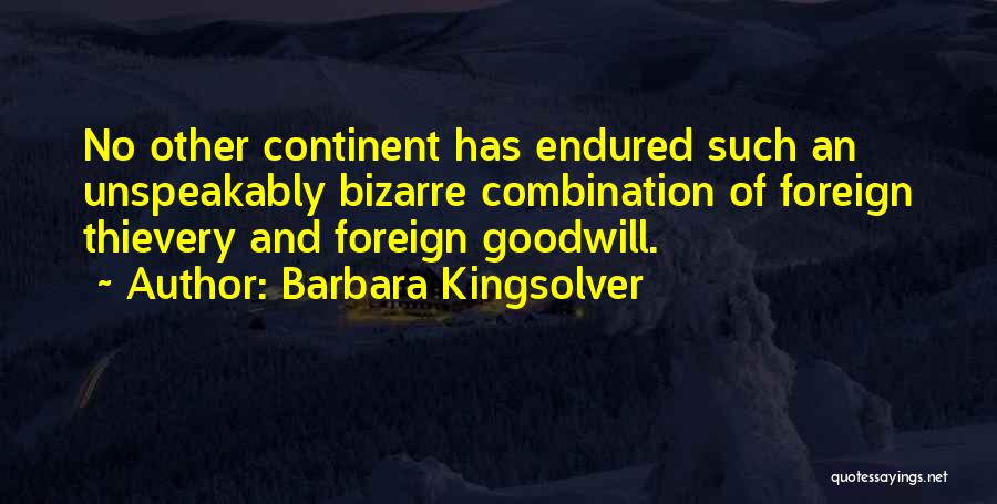 Thievery Quotes By Barbara Kingsolver