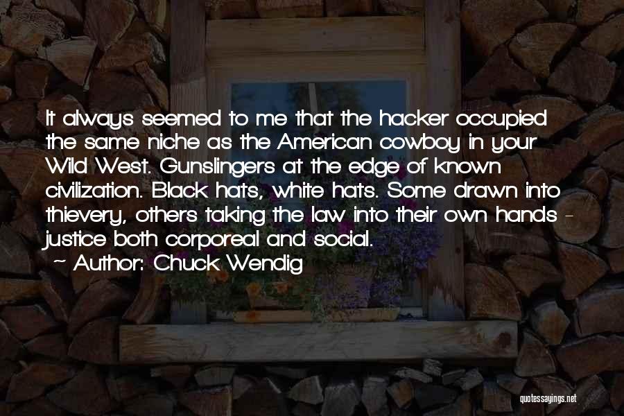 Thievery Quotes By Chuck Wendig