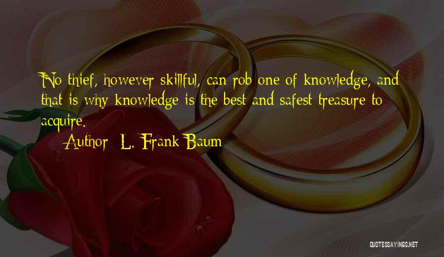 Thievery Quotes By L. Frank Baum