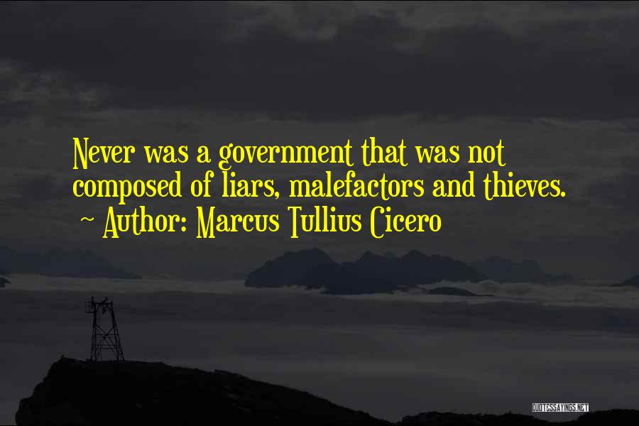 Thieves And Liars Quotes By Marcus Tullius Cicero