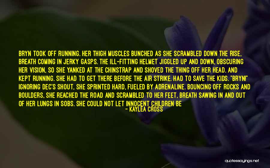 Thigh And Back Quotes By Kaylea Cross Thigh And Back Quotes By Kaylea Cross
