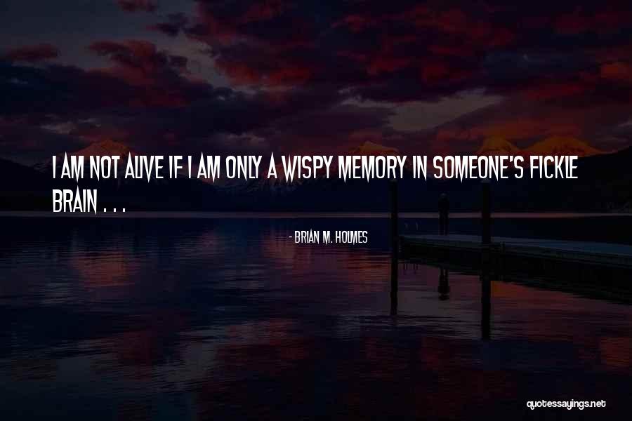 Thigh Bones Found Quotes By Brian M. Holmes Thigh Bones Found Quotes By Brian M. Holmes