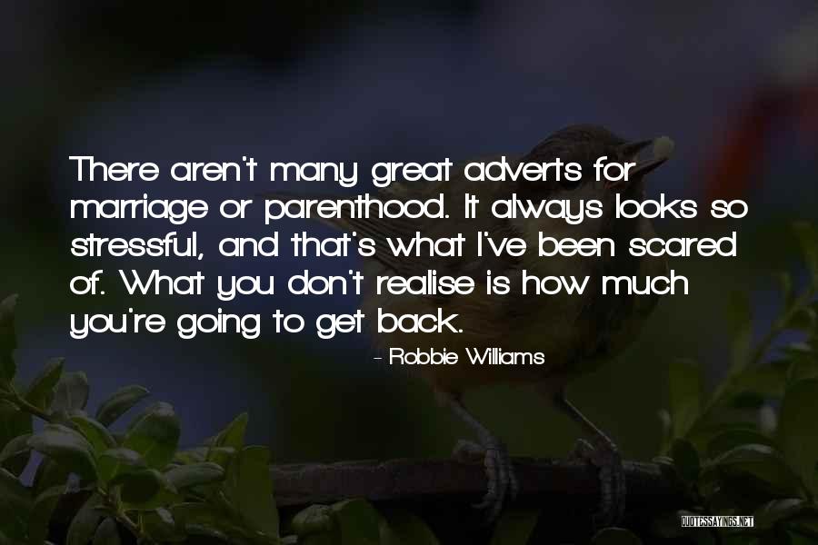 Thighbones Quotes By Robbie Williams