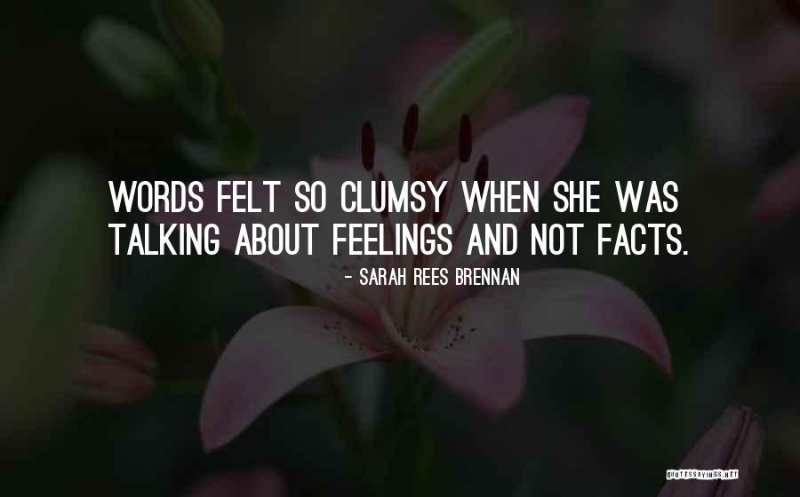 Thighbones Quotes By Sarah Rees Brennan