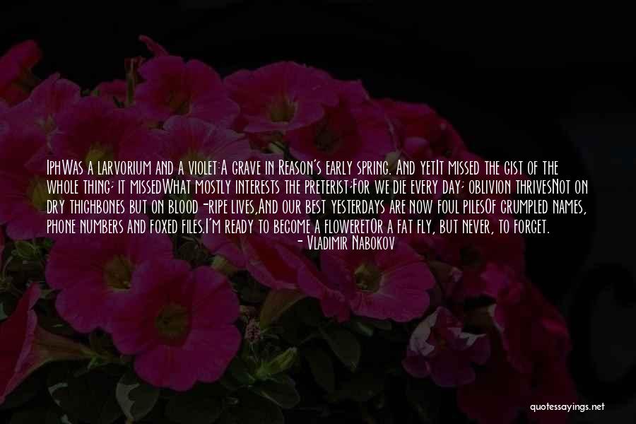 Thighbones Quotes By Vladimir Nabokov