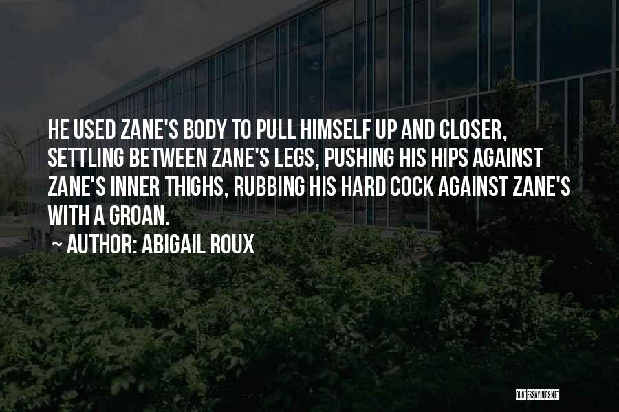 Thighs Quotes By Abigail Roux