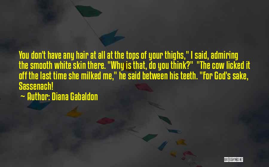 Thighs Quotes By Diana Gabaldon