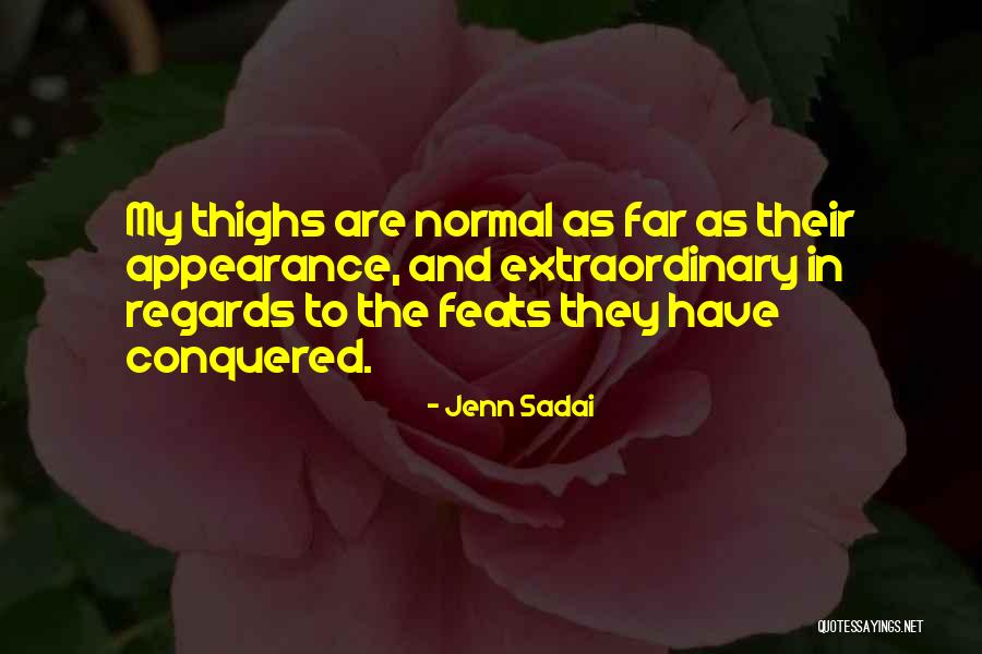 Thighs Quotes By Jenn Sadai