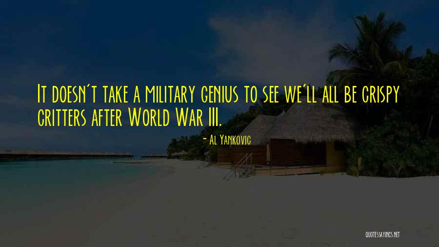 Thigio Quotes By Al Yankovic Thigio Quotes By Al Yankovic