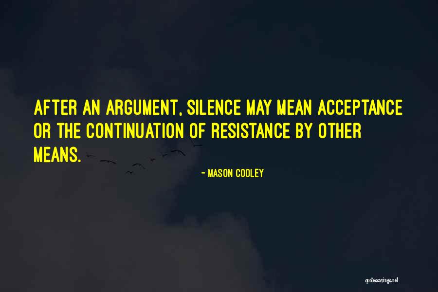 Thijme Termaat Quotes By Mason Cooley Thijme Termaat Quotes By Mason Cooley