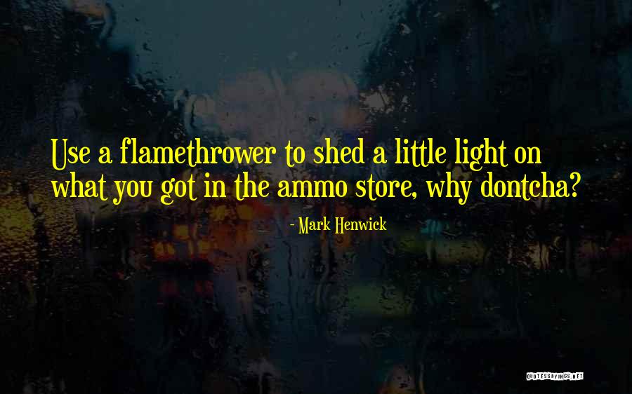 Thijmen Nijhuis Quotes By Mark Henwick