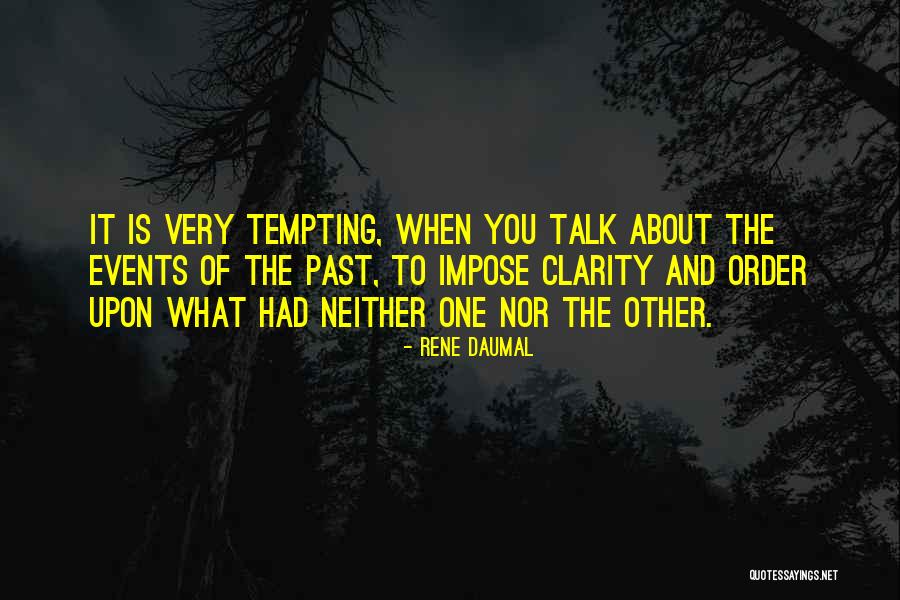 Thijmen Quotes By Rene Daumal Thijmen Quotes By Rene Daumal