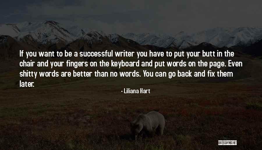 Thijs Spoor Quotes By Liliana Hart Thijs Spoor Quotes By Liliana Hart