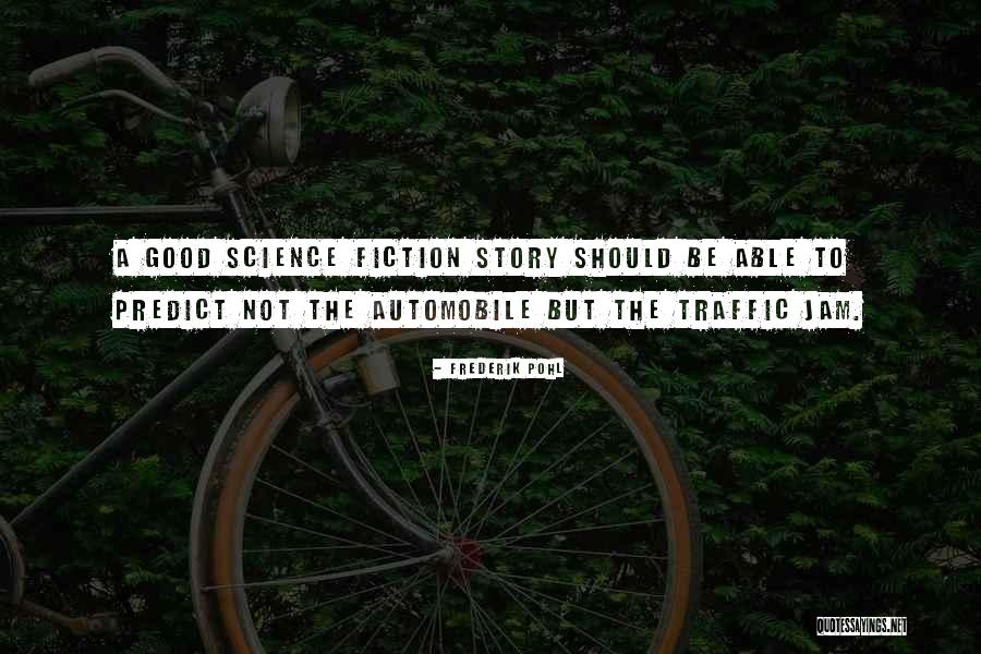 Thijssen Makelaardij Quotes By Frederik Pohl Thijssen Makelaardij Quotes By Frederik Pohl