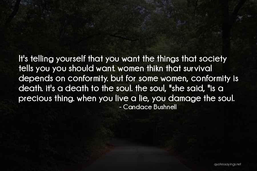 Thikn Quotes By Candace Bushnell Thikn Quotes By Candace Bushnell