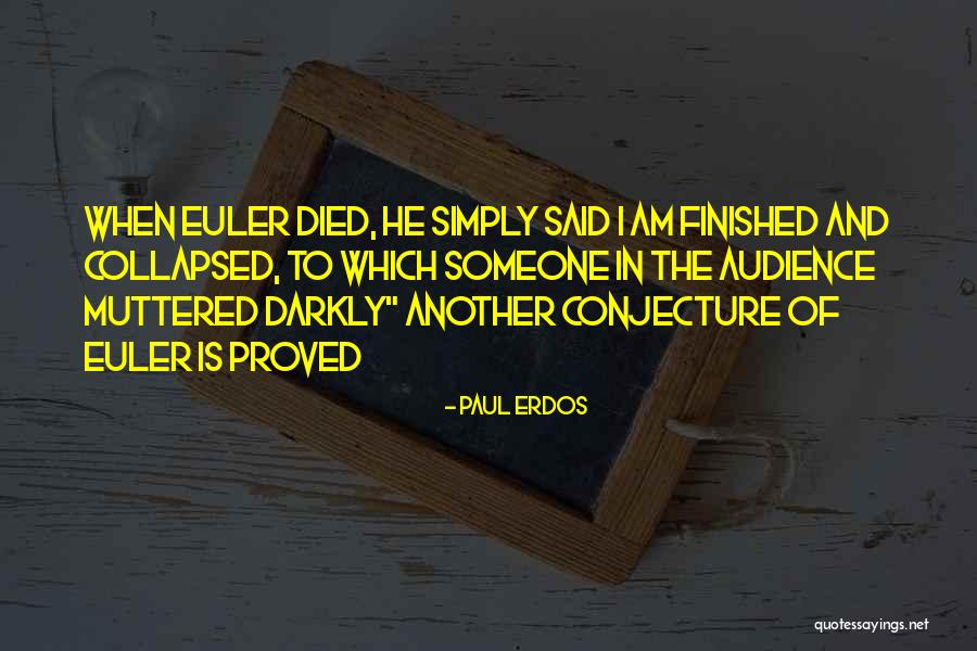 Thilges Bros Quotes By Paul Erdos Thilges Bros Quotes By Paul Erdos