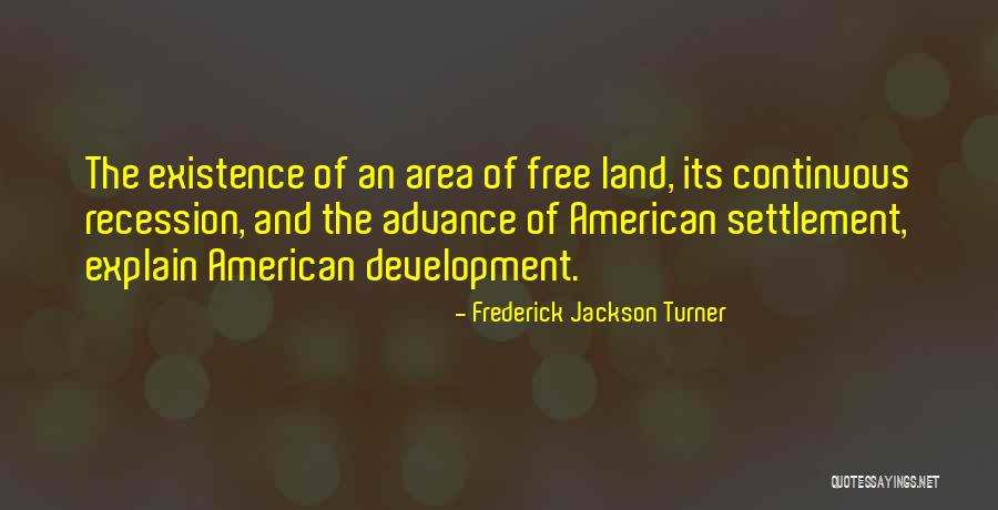 Thiman Gland Quotes By Frederick Jackson Turner Thiman Gland Quotes By Frederick Jackson Turner