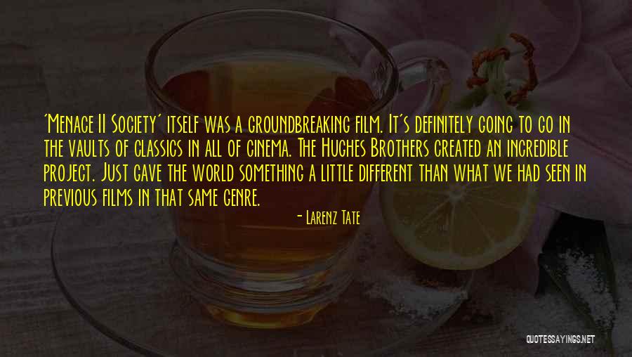 Thimbleberry Branford Quotes By Larenz Tate Thimbleberry Branford Quotes By Larenz Tate