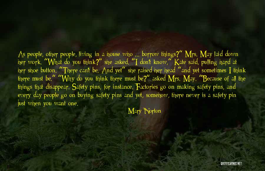 Thimbles Quotes By Mary Norton Thimbles Quotes By Mary Norton