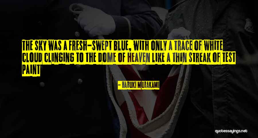 Thin Blue Quotes By Haruki Murakami Thin Blue Quotes By Haruki Murakami