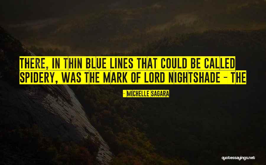 Thin Blue Quotes By Michelle Sagara Thin Blue Quotes By Michelle Sagara
