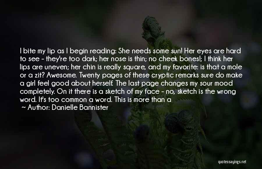 Thin Girl Quotes By Danielle Bannister