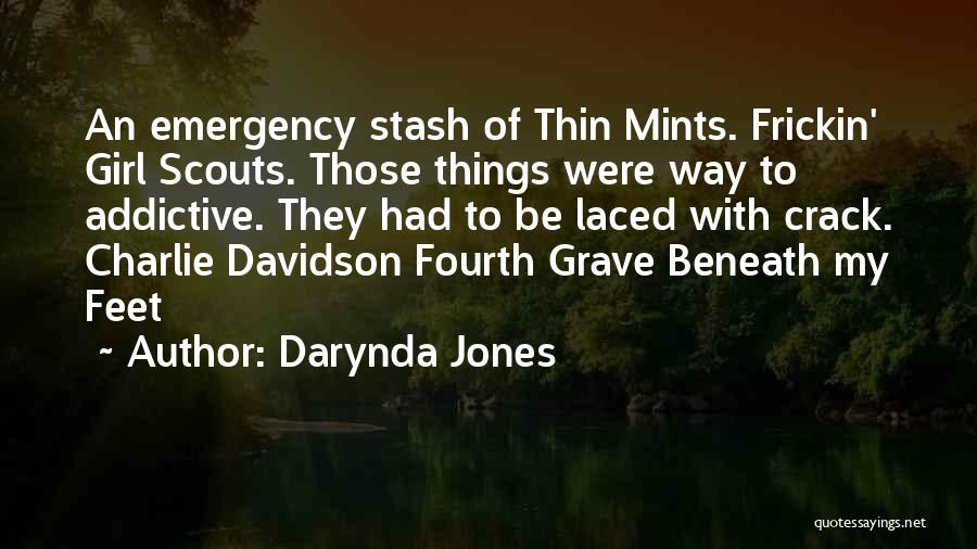 Thin Girl Quotes By Darynda Jones