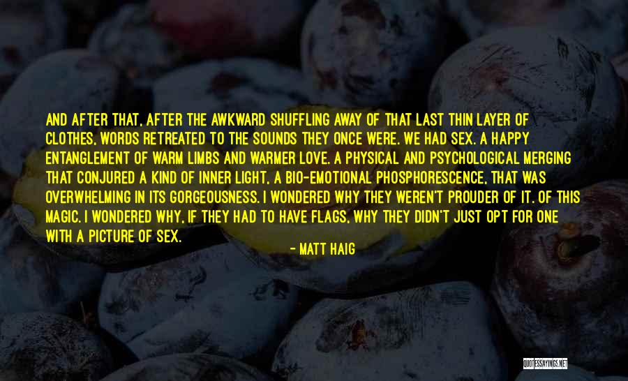 Thin Layer Quotes By Matt Haig