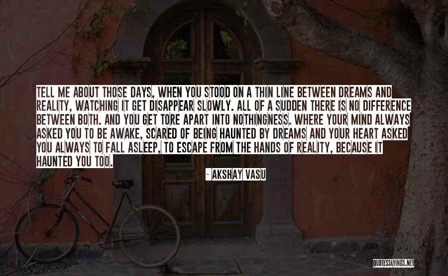 Thin Line Quotes By Akshay Vasu Thin Line Quotes By Akshay Vasu