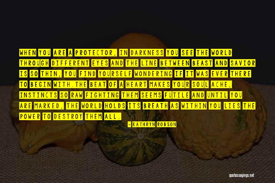 Thin Line Quotes By Kathryn Robson Thin Line Quotes By Kathryn Robson