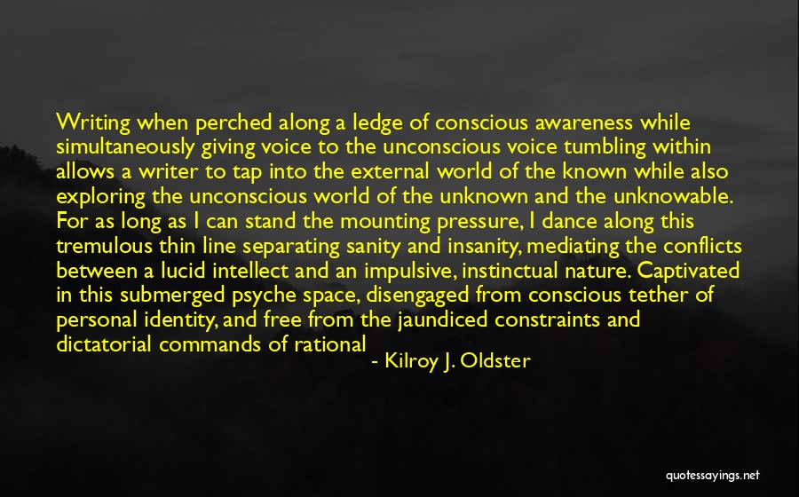Thin Line Quotes By Kilroy J. Oldster Thin Line Quotes By Kilroy J. Oldster