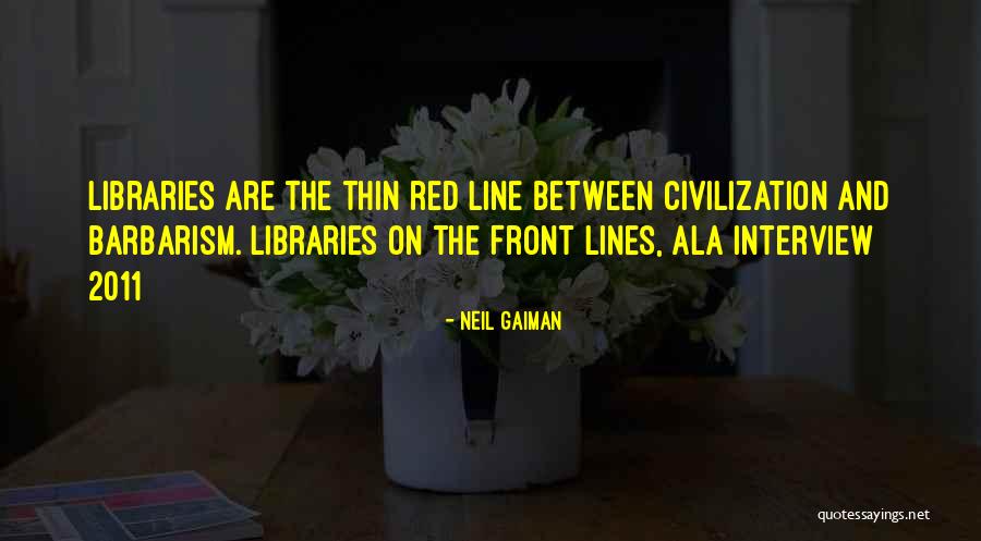 Thin Line Quotes By Neil Gaiman Thin Line Quotes By Neil Gaiman