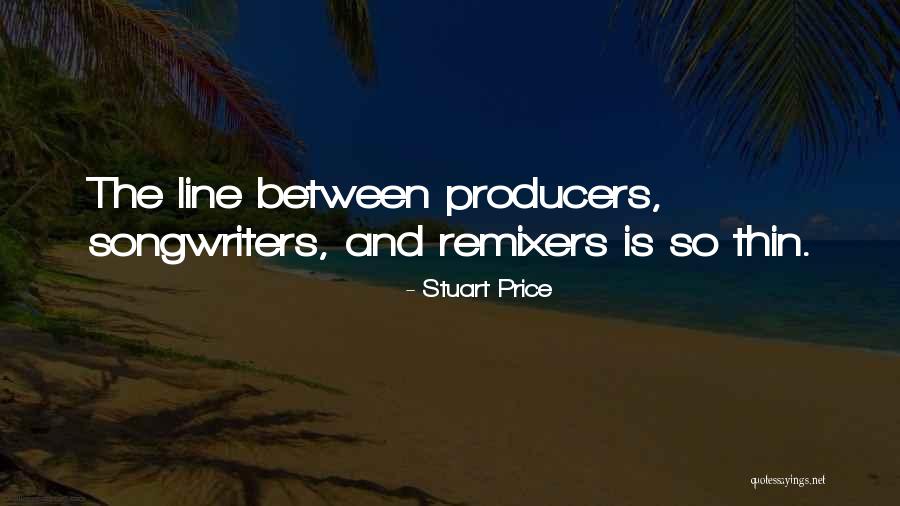 Thin Line Quotes By Stuart Price Thin Line Quotes By Stuart Price