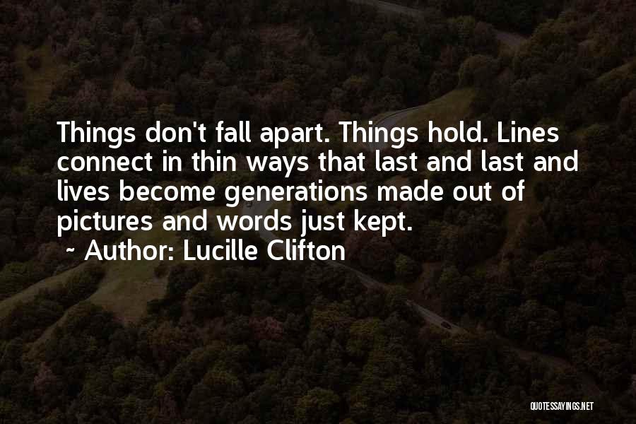 Thin Lines Quotes By Lucille Clifton
