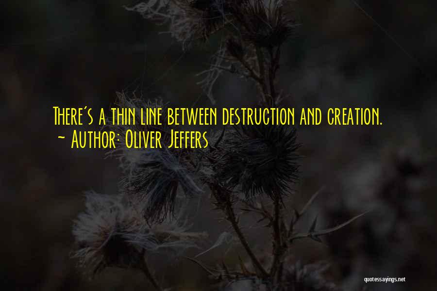 Thin Lines Quotes By Oliver Jeffers