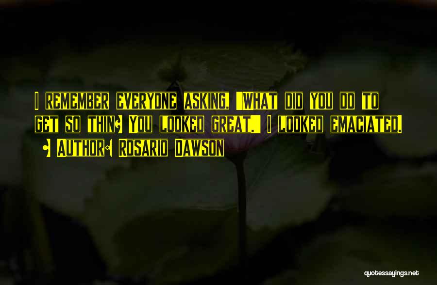 Thin Quotes By Rosario Dawson