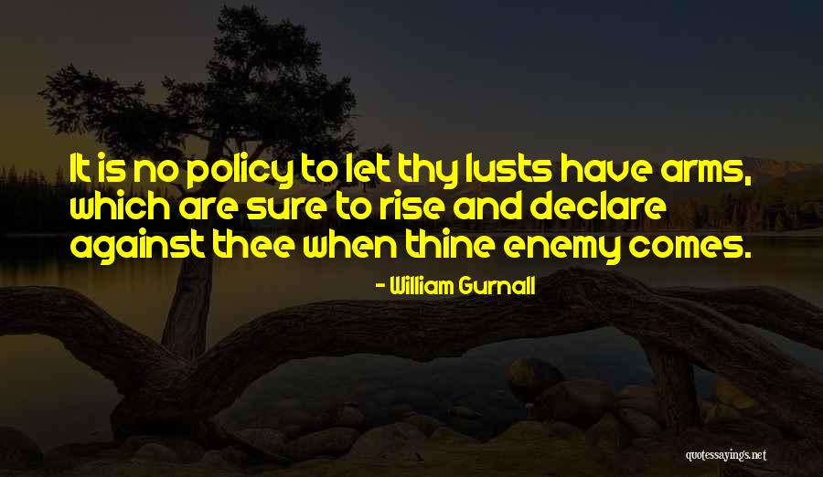 Thine Will Be Done Quotes By William Gurnall Thine Will Be Done Quotes By William Gurnall