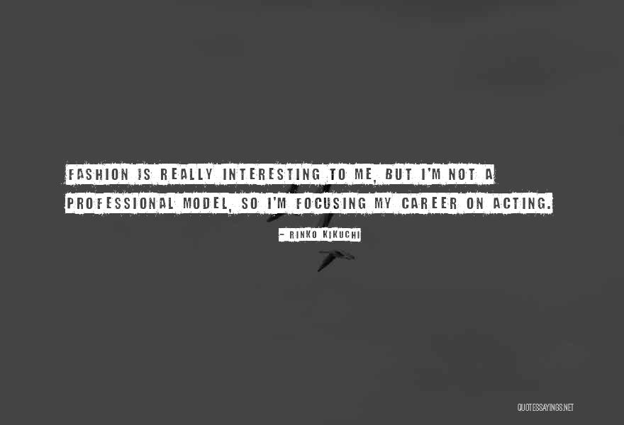Thinedges Quotes By Rinko Kikuchi Thinedges Quotes By Rinko Kikuchi