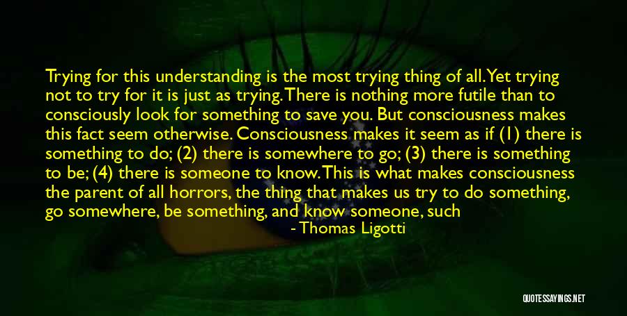 Thing 1 And Thing 2 Quotes By Thomas Ligotti Thing 1 And Thing 2 Quotes By Thomas Ligotti