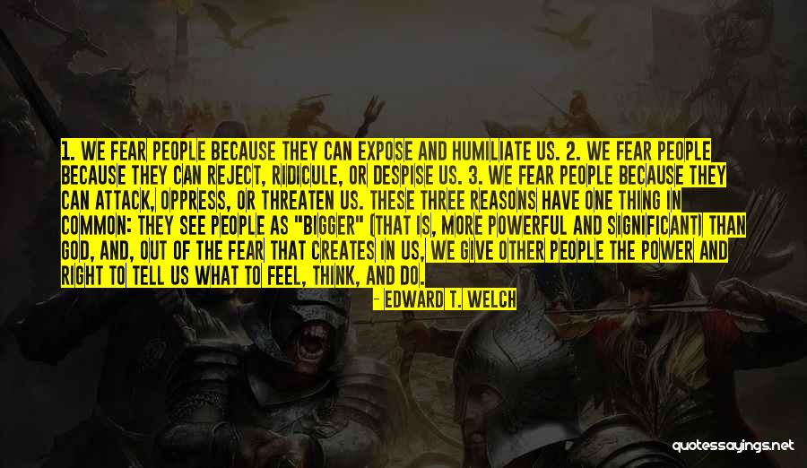Thing 1 Quotes By Edward T. Welch Thing 1 Quotes By Edward T. Welch