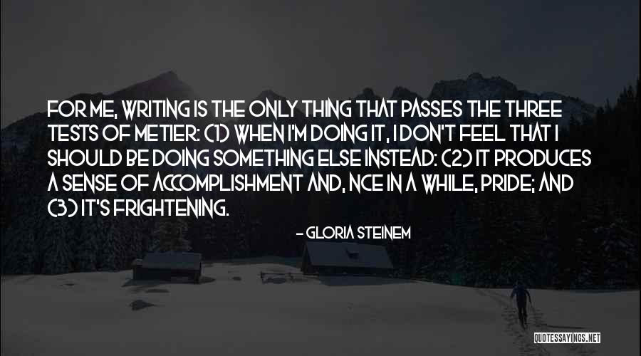 Thing 1 Quotes By Gloria Steinem