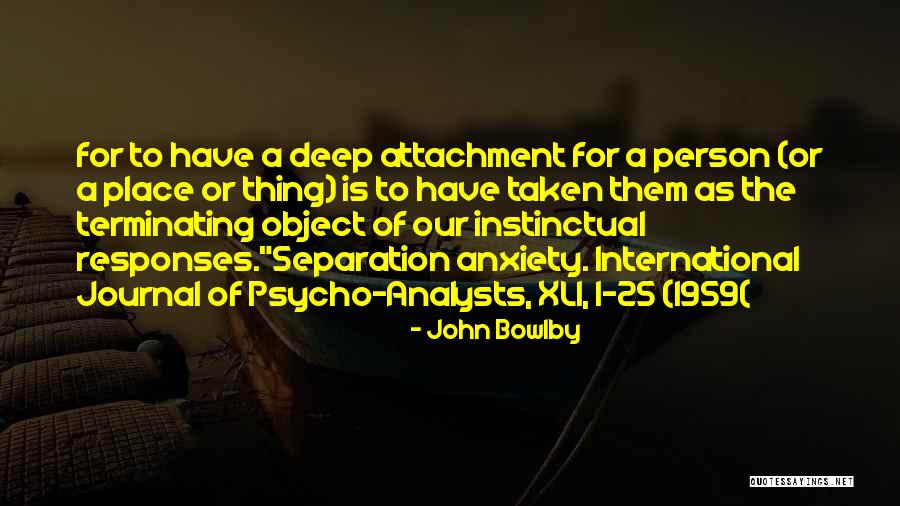 Thing 1 Quotes By John Bowlby Thing 1 Quotes By John Bowlby