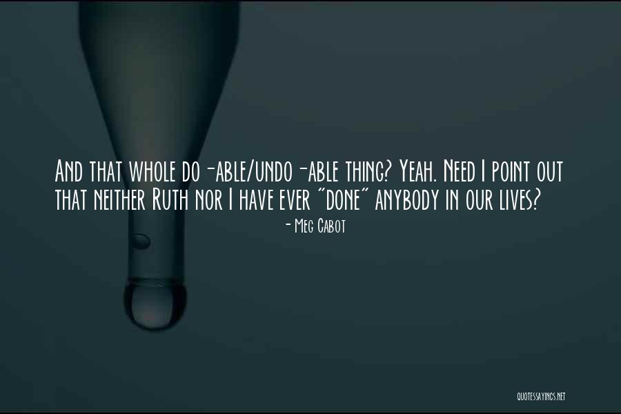 Thing 1 Quotes By Meg Cabot Thing 1 Quotes By Meg Cabot
