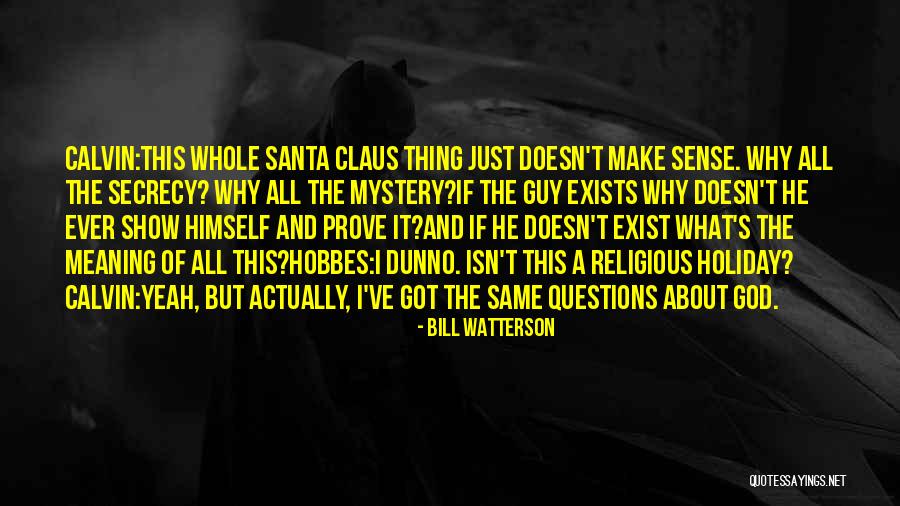 Thing About Christmas Quotes By Bill Watterson Thing About Christmas Quotes By Bill Watterson
