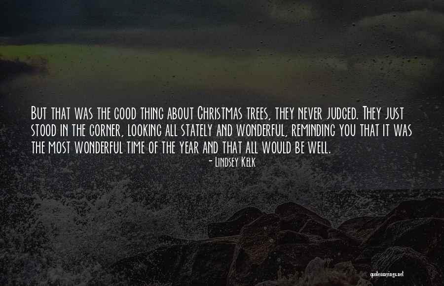 Thing About Christmas Quotes By Lindsey Kelk Thing About Christmas Quotes By Lindsey Kelk