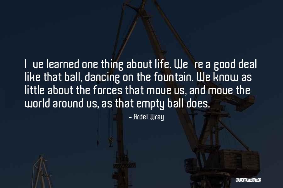 Thing About Moving On Quotes By Ardel Wray Thing About Moving On Quotes By Ardel Wray
