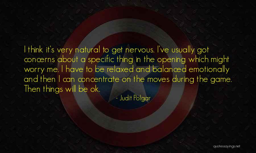 Thing About Moving On Quotes By Judit Polgar Thing About Moving On Quotes By Judit Polgar