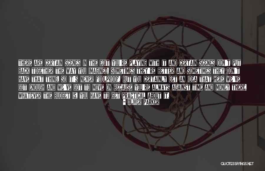 Thing About Moving On Quotes By Oliver Parker Thing About Moving On Quotes By Oliver Parker