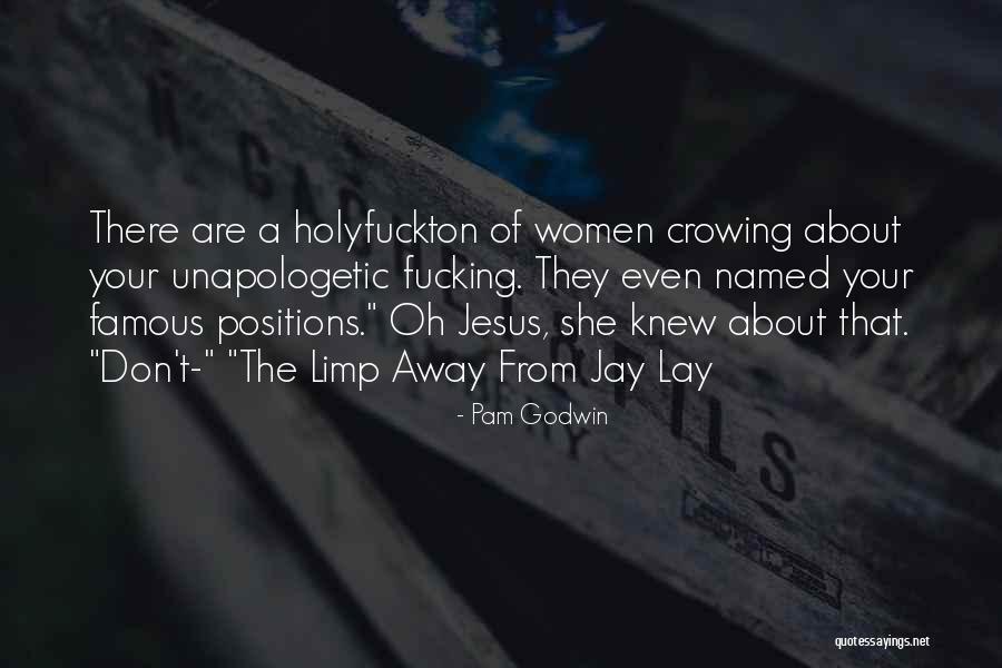 Thing About Pam Quotes By Pam Godwin Thing About Pam Quotes By Pam Godwin